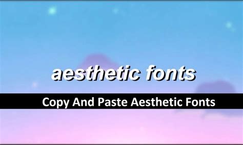 Copy And Paste Aesthetic Fonts - TechBullion