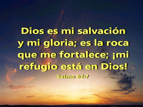 Biblia, paisajes y maravillas: Salmo 62:7 | Salmos, Frases motivadoras, Biblia