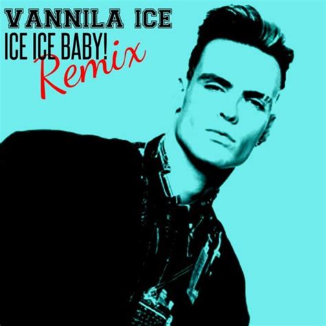 Stream Discotheque | Listen to Vanilla Ice - Ice Ice Baby (Remix) playlist online for free on ...