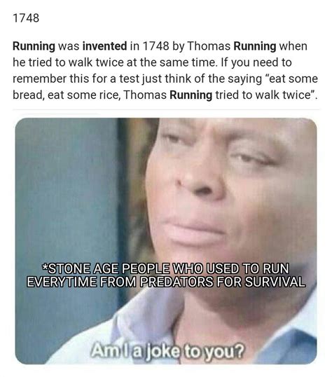 They invented running first : r/memes