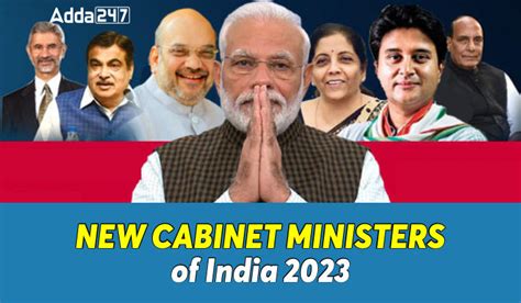 New Cabinet Ministers of India 2023, Updated List