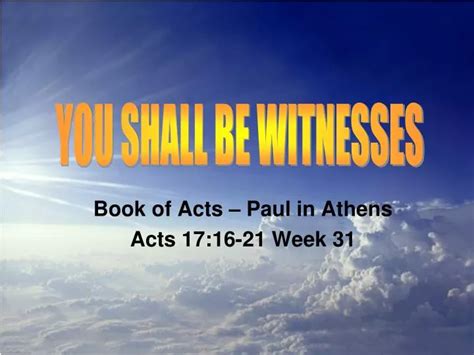 PPT - Book of Acts – Paul in Athens Acts 17:16-21 Week 31 PowerPoint ...