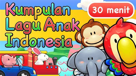 Lagu Anak-Anak Indonesia – newstempo