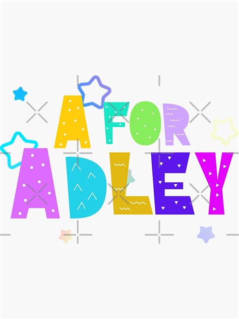 "A for Adley | Adley With Colorful Letters| Birthday Party | A is for Adley Merch" Sticker for ...