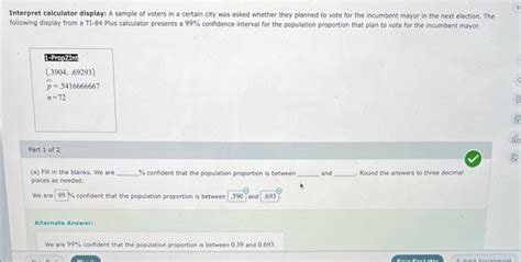 Solved Interpret calculator display: A sample of voters in a | Chegg.com