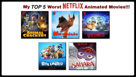 My Top 5 Worst Netflix Animated Movies!!! by jacobstout on DeviantArt