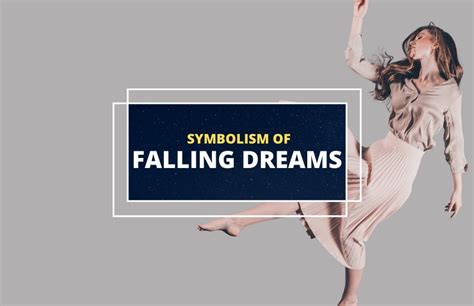 Falling in Your Dreams – Interpretation and Symbolism