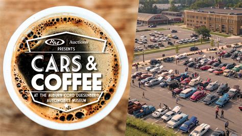 Cars & Coffee at the Plaza | Auburn Cord Duesenberg Automobile Museum