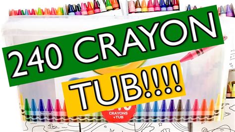 Unbox and Review 240 Crayons from the Crayola Crayon 240 Tub - YouTube