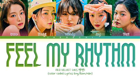 Red Velvet 'Feel My Rhythm' Lyrics (Color Coded Lyrics) Chords - Chordify