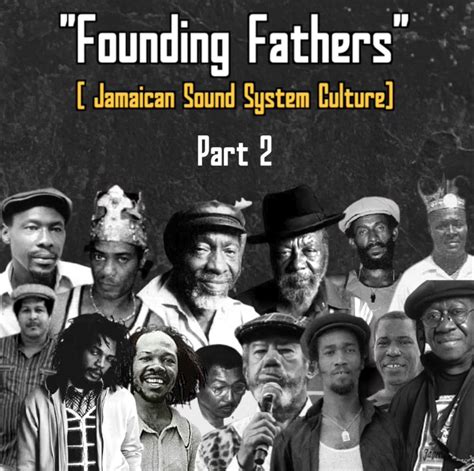 Founding Fathers (Jamaican Sound System Culture) Pt. 2 – Kultur Media