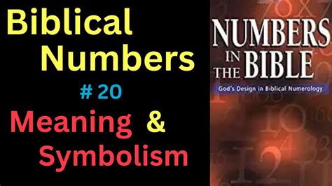 Significance Of The Number 20 In The Bible - Eternal Bible