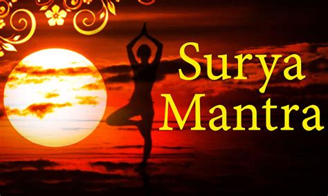 Surya Mantra - How Chanting Surya Mantra Is Beneficial For Your Life