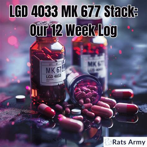 LGD 4033 MK 677 Stack: Our Success with SARMs Stacking