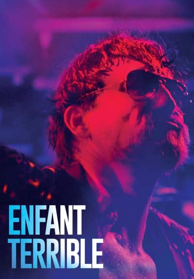 Watch Enfant Terrible (2020) - Free Movies | Tubi