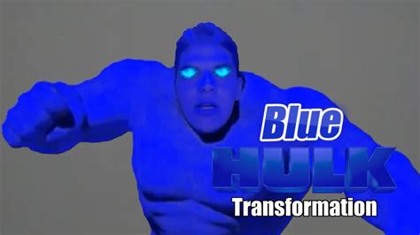 Blue Hulk Transformation In Real Life! - YouTube