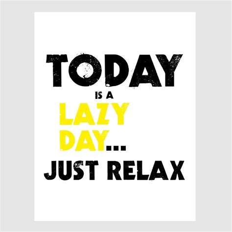 Lazy Day Quotes. QuotesGram