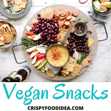 21 Easy Vegan Snacks On The Go | Healthy Vegan Snack Ideas For Kids