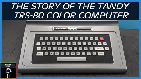 The Story of the Tandy TRS-80 Color Computer, A Legendary System- Tech Retrospective #septandy ...