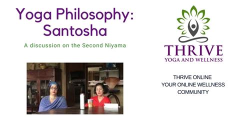 Yoga Philosophy: A discussion on the second Niyama, Santosha or ...