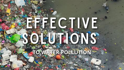 Effective Solutions to Water Pollution