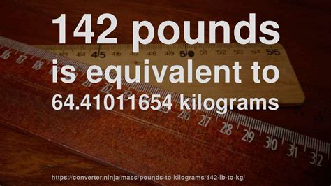 142 lb to kg - How much is 142 pounds in kilograms? [CONVERT]