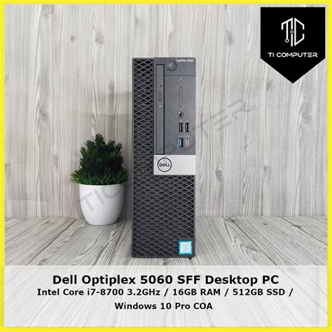 Dell Optiplex 5060 SFF Intel Core i7-8700 3.2GHz 16GB DDR4 RAM 512GB M ...