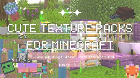 VERY CUTE texture packs for Minecraft 1.19🎨‧₊˚. ⤑PE/BE {decor,paintings,new textures} - YouTube