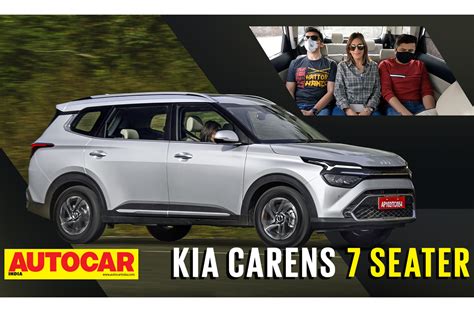 Kia Carens 7 seater and manuals video review - Introduction | Autocar India