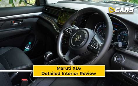 2022 Maruti Nexa XL6 Interior Review, Features, Usability