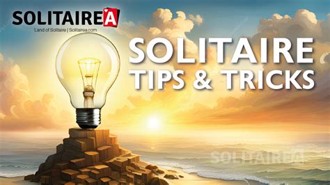 Winning Solitaire Tips and Tricks and Gain Expert Game Insights in 2024