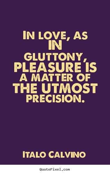 Gluttony Quotes. QuotesGram