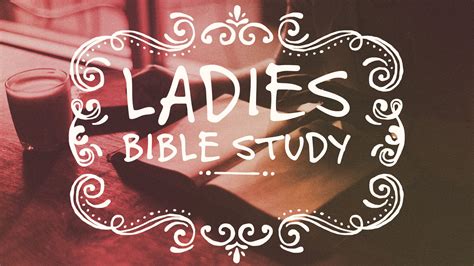 LADIES BIBLE STUDY - 2 TIMOTHY 1:1-5