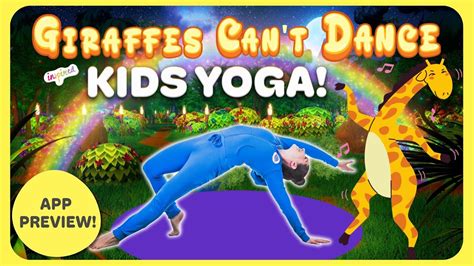 Giraffes Can't Dance | A Cosmic Kids Yoga Adventure (app preview) - YouTube