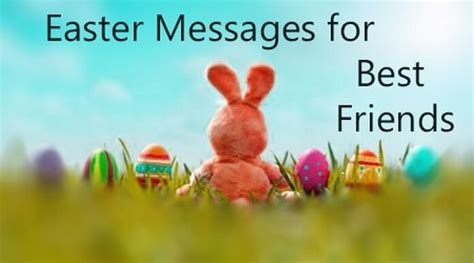 Easter Messages for Best Friends | Easter Wishes for Friends Easter Wishes Messages, Happy ...