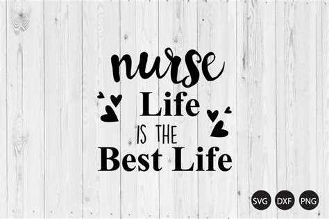 Nurse Life Is The Best Life SVG, Nurse Quote SVG, Nurse SVG - Crella