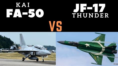 FA-50 vs JF-17 Thunder comparison video - YouTube