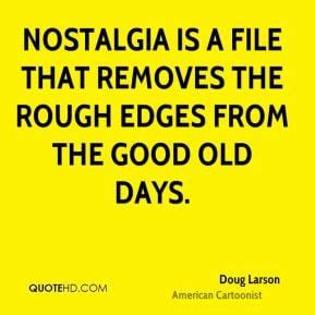 Famous Quotes About Nostalgia. QuotesGram