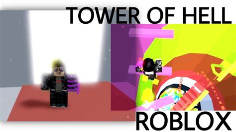 ROBLOX TOWER OF HELL GAMEPLAY - YouTube