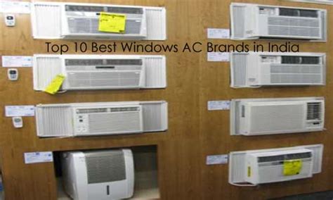 Top 10 Best Window AC Brands for Home in India 2017