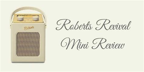 Roberts Revival Mini DAB/FM Digital Radio Review - Best Radios