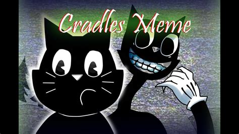 The Legend Of Cartoon Cat Animation ( Cradles Meme ) - YouTube