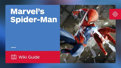 Marvel's Spider-Man Guide - IGN