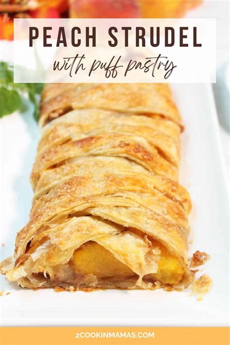 Peach Strudel Recipe with Flaky Puff Pastry