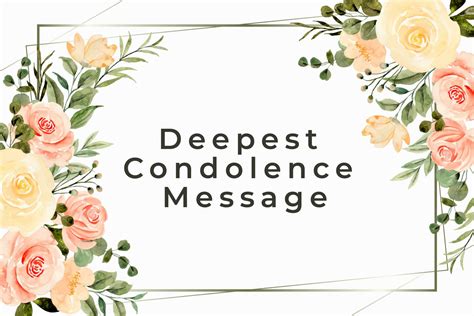 50+ Deepest Condolences Messages And Quotes