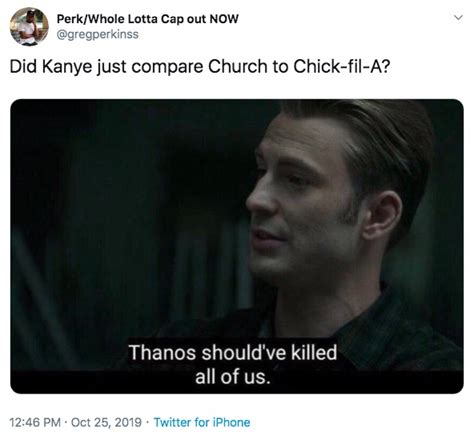 Thanos | Closed On a Sunday, You're My Chick-fil-A | Know Your Meme