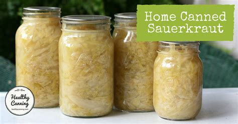 Home canned sauerkraut - Healthy Canning in Partnership with Facebook Group Canning for ...