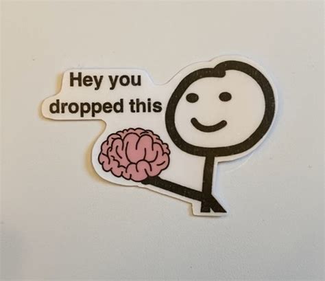 You Dropped This Meme Waterproof Sticker Stickers for Your - Etsy