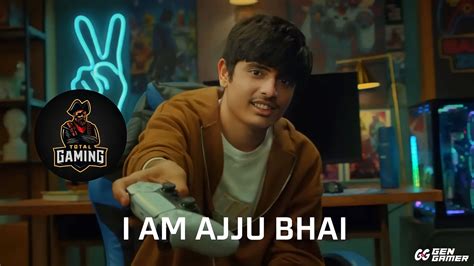 Total Gaming aka Ajju Bhai Reveals his Face