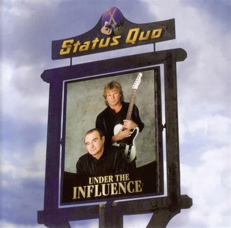 Status Quo - Under the Influence Lyrics and Tracklist | Genius